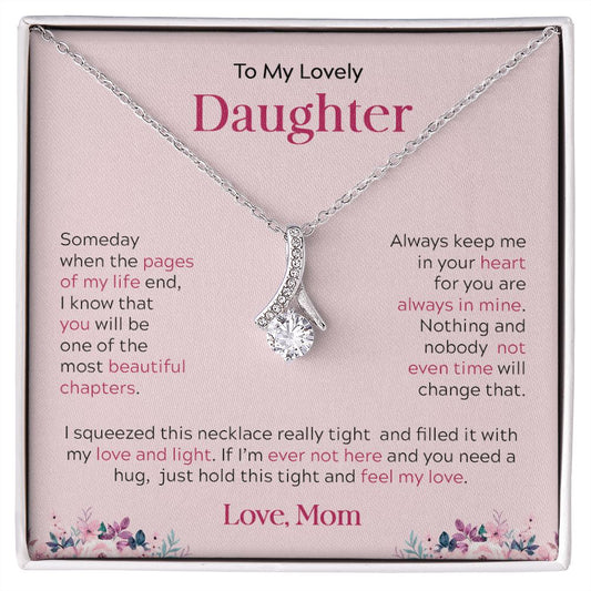 My Lovely Daughter | I'm always here for you - Alluring Beauty necklace